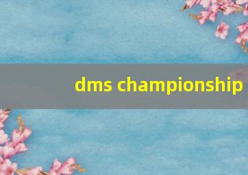 dms championship